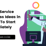 Best Service Business Ideas in Kenya