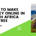 make money online in South Africa for free