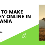 How To Make Money Online In Tanzania