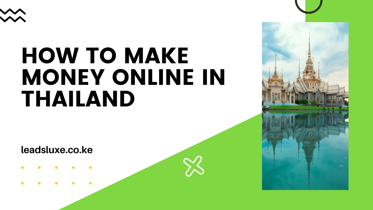How to Make Money Online in Thailand: A Comprehensive Guide