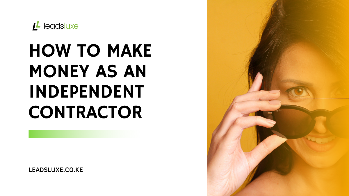 How to Make Money as an Independent Contractor