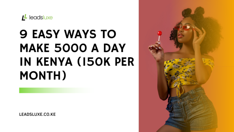 make 5000 a day in Kenya