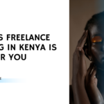 9 Signs Freelance Writing in Kenya is Not for You