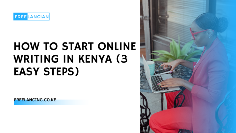 Start Online Writing in Kenya