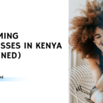 7 Booming Businesses in Kenya for 2023 (EXPLAINED)