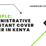 Learn how to write an effective administrative assistant cover letter in Kenya. Get tips and advice from our experts to help you stand out from the competition.