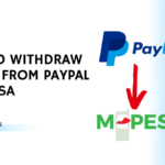 How To Withdraw Money From PayPal To MPESA