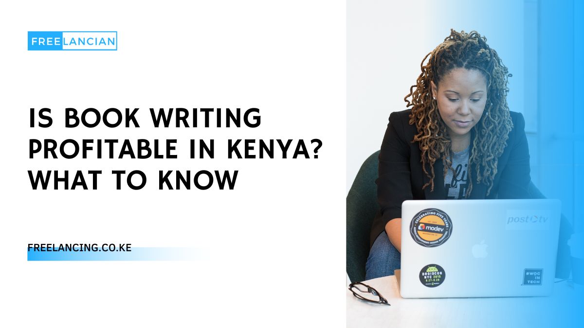 Is Book Writing Profitable in Kenya? What To Know