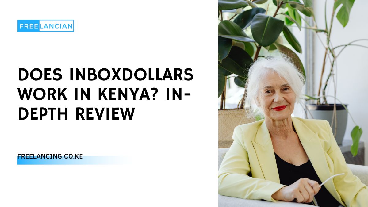 Does InboxDollars Work in Kenya? In-depth Review