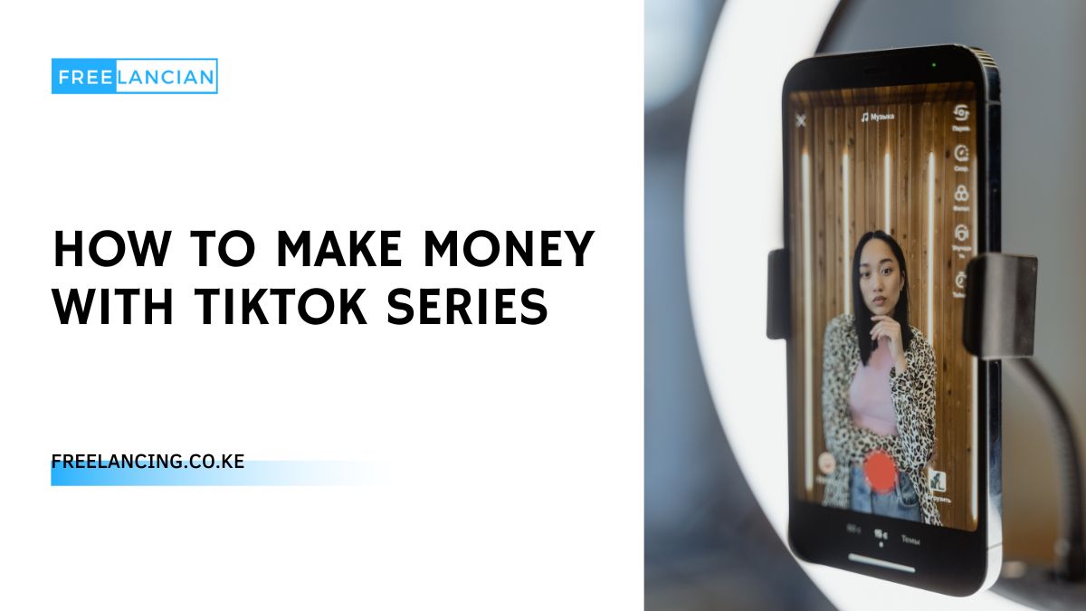 How to Make Money with TikTok Series